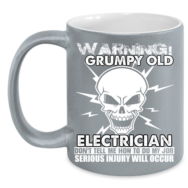 Grumpy Old Electrician Coffee Mug, Funny Gift For Grandfather Coffee Cup