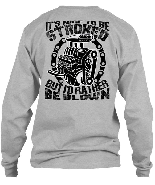 It's Nice To Be Stroked T Shirt, I Love Mechanic T Shirt