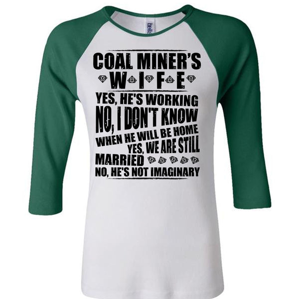 Coal Miner's Wife T Shirt, I Love Miner T Shirt, Awesome T-Shirts