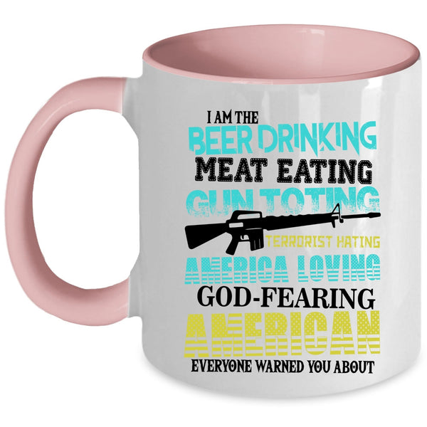 I Am The American Coffee Mug, I Am The Beer Drinking Accent Mug