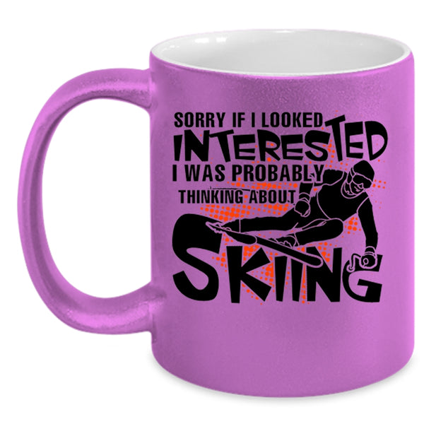 Love Skiing Coffee Mug, I Was Probably Thinking A Bout Skiing Accent Mug