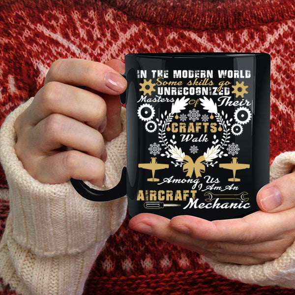 I Am An Aircraft Mechanic Coffee Mug, Cute Aircraft Mechanics Coffee Cup