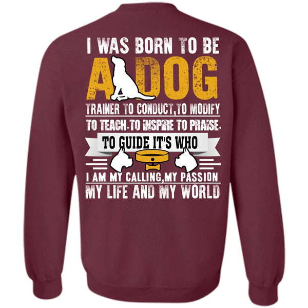 My Life And My World T Shirt, I Love My Dog Sweatshirt