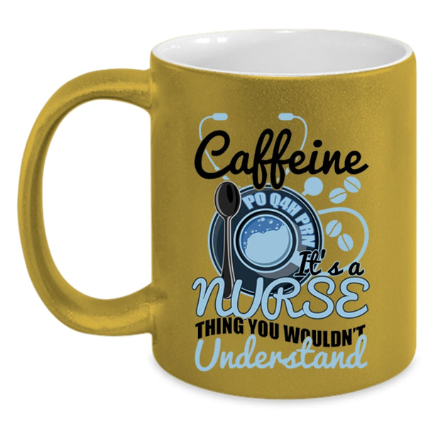 It's A Nurse Thing Coffee Mug, Caffeine Accent Mug