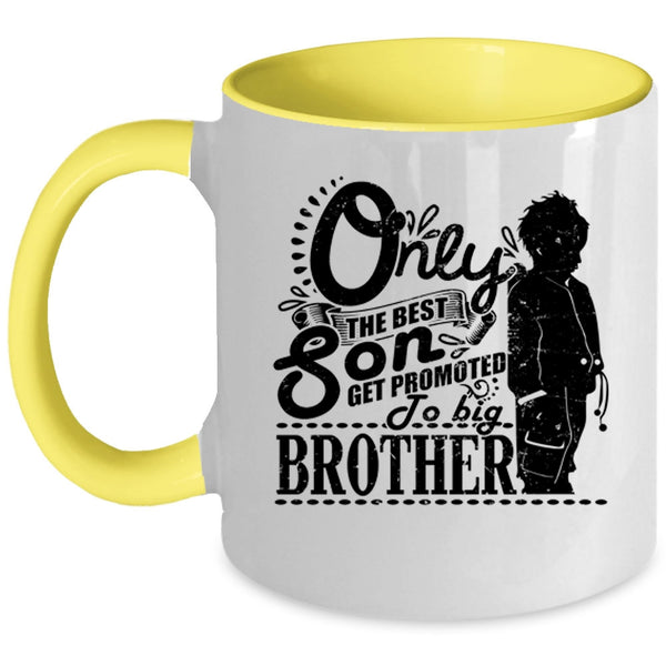 Get Promoted To Big Brother Coffee Mug, The Best Son Accent Mug