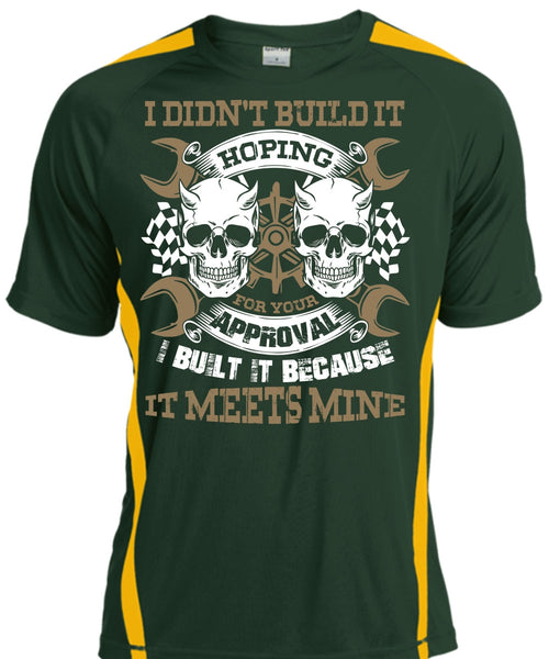 I Didn't Build It T Shirt, Being A Mechanic T Shirt, Cool Shirt