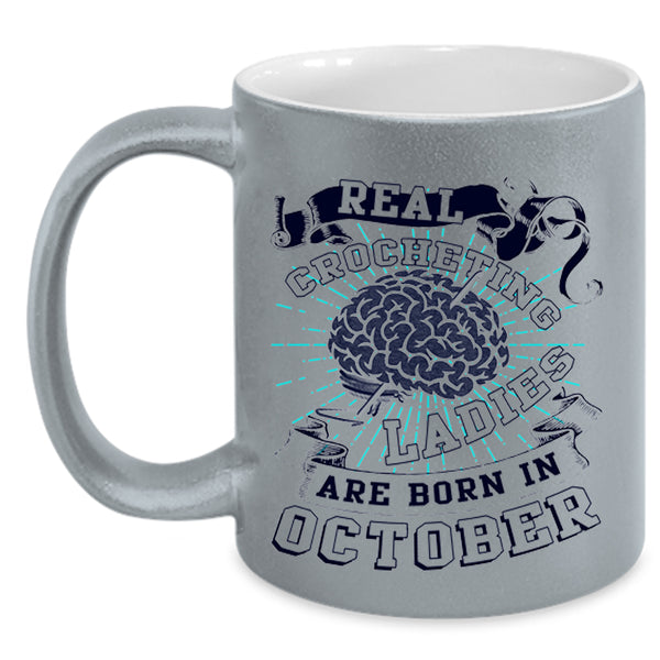 Born In October Coffee Mug, Real Crocheting Ladies Accent Mug