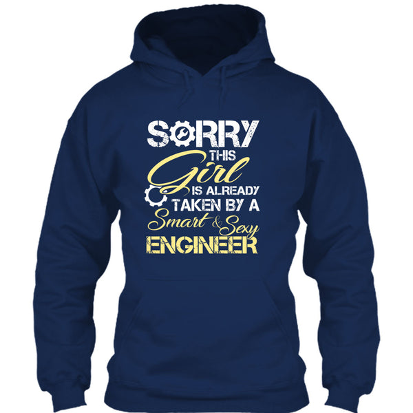 Cool Engineer Husband T Shirt, Sorry This Girl Is Already Taken By A Smart & Sexy Engineer T Shirt