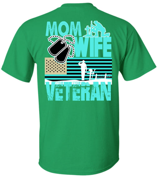 Mom Wife Veteran T Shirt, I Love Mom T Shirt