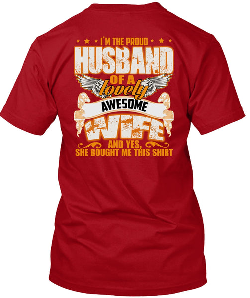I'm The Proud Husband T Shirt, Lovely Awesome Wife T Shirt
