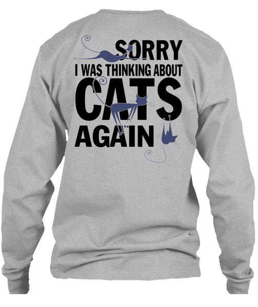 I Was Thinking About Cats Again T Shirt, I Love My Cats T Shirt