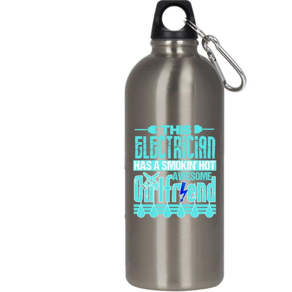This Electrician Has A Hot Awesome Girlfriend 20 oz Stainless Steel Bottle,Cool Electrician's Girlfriend Outdoor Sports Water Bottle