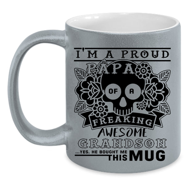 Awesome Papa Coffee Mug, I'm A Proud Papa Of A Grandson Accent Mug