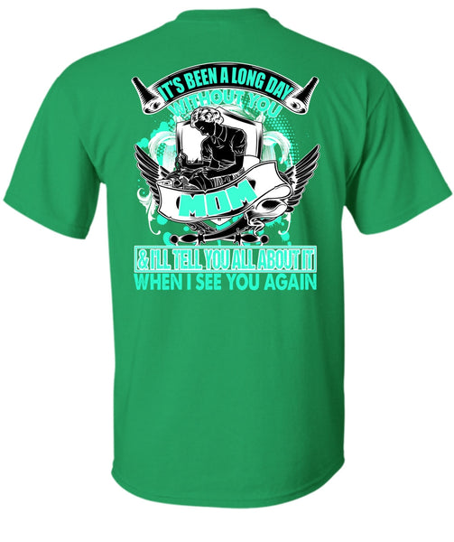 Long Day Without You Mom T Shirt, I Love Mom T Shirt