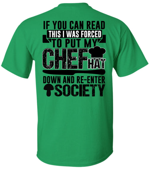 I Was Forced To Put My Chef T Shirt, I Love Cooker T Shirt