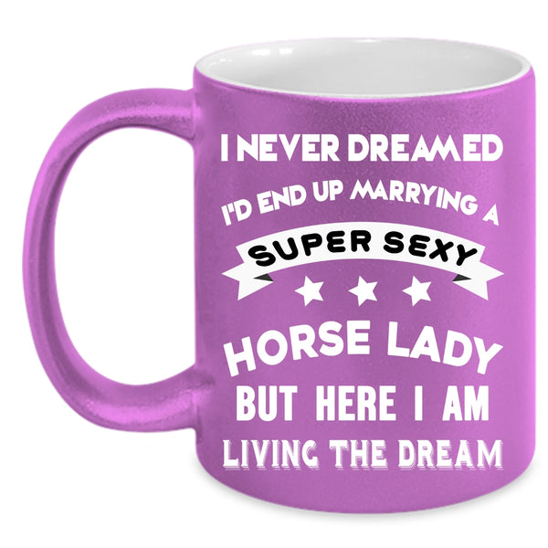 I'd End Up Marrying A Horse Lady Coffee Mug, Awesome Horse Lady Coffee Cup