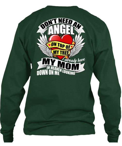I Already Have My Mom In Heaven T Shirt, Don't Need An Angel T Shirt