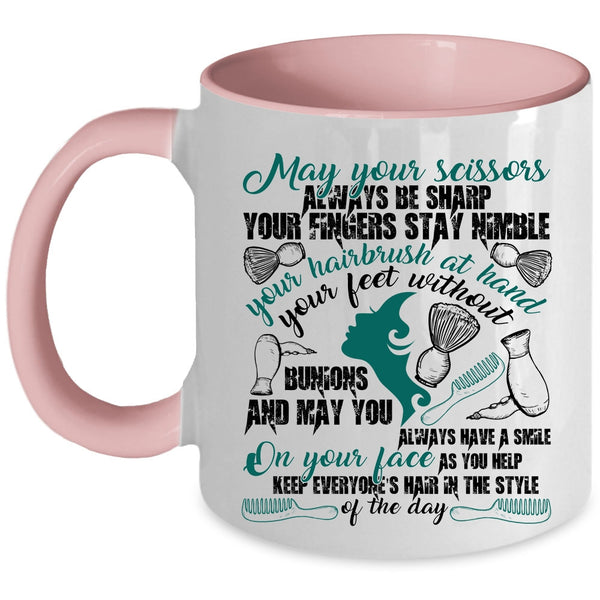 Funny Hairstylist Coffee Mug, May Your Scissors Always Be Sharp Accent Mug