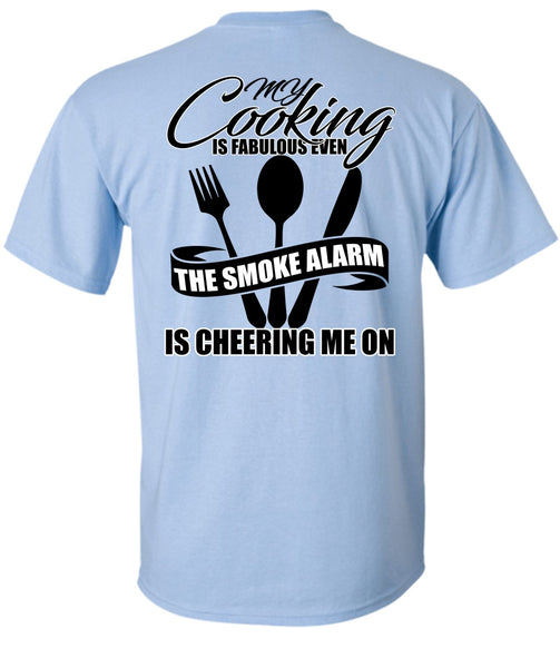 My Cooking Is Fabulous Even T Shirt, I Love Cooking T Shirt