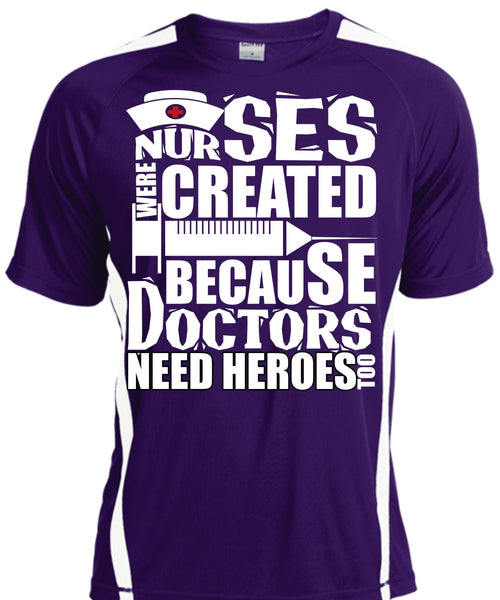 Nurses Were Created T Shirt, Being A Doctor T Shirt, Cool Shirt
