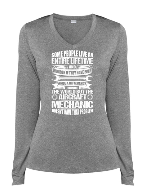 Aircraft Mechanic Doesn't Have That Problem T Shirt, Made A Difference T Shirt, Cool Shirt (Ladies LS Heather V-Neck)