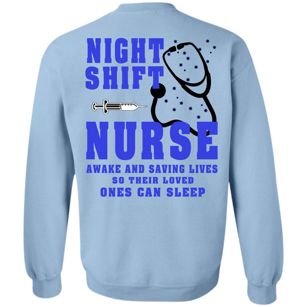 Being A Nurse T Shirt, Nurse Awake And Saving Lives Sweatshirt