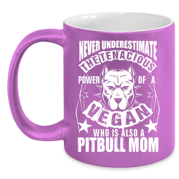 The Power Of A Vegan Is Also A Pitbull Mom Coffee Mug, Cool Vegan Coffee Cup