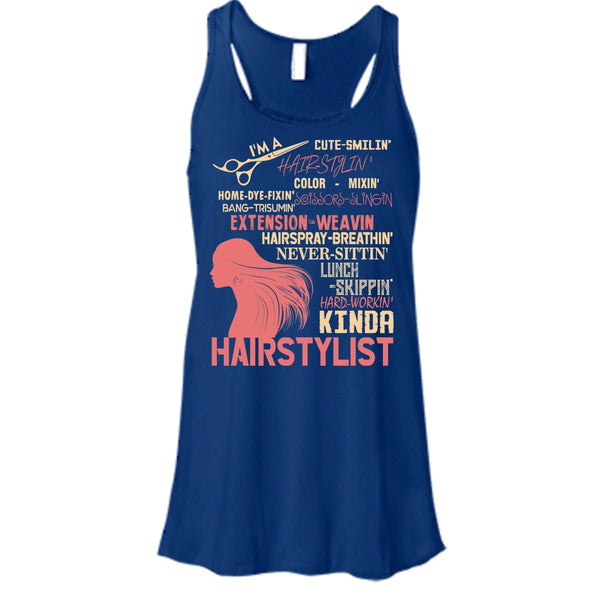 I'm A Hair Stylist T Shirt, Hair-Styling Tank Top