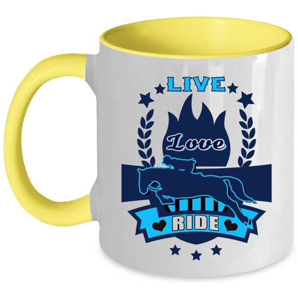 Funny Gift For Equestrians Coffee Mug, I Love Riding Accent Mug