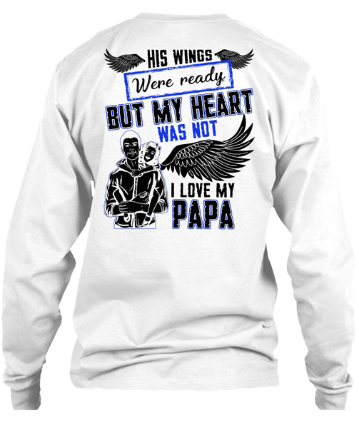 I Love My Papa T Shirt, Being A Daddy T Shirt