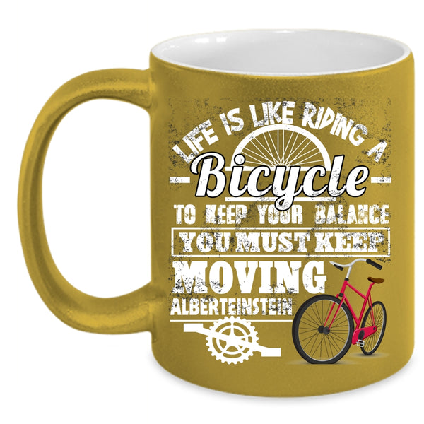 Life Is Like Riding A Bicycle Coffee Mug, I Love Riding Coffee Cup