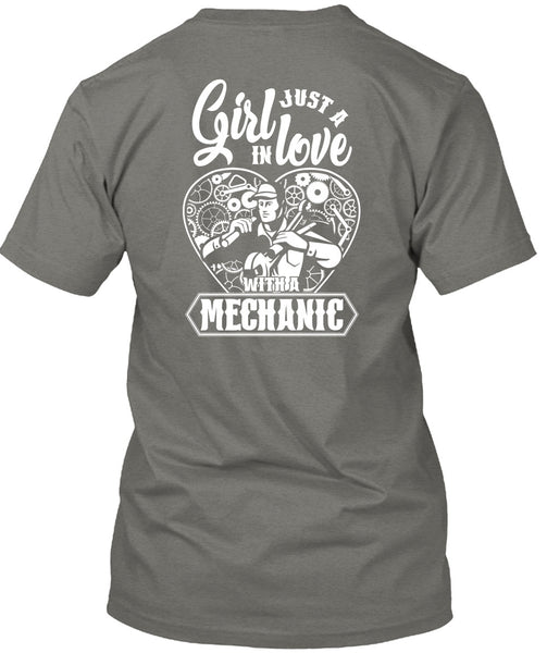 Just A Girl In Love With A Mechanic T Shirt, Being A Mechanic T Shirt