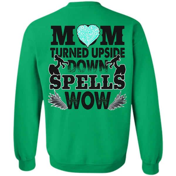 I Love Mom T Shirt, Mom Turned Upside Down Spells Sweatshirt
