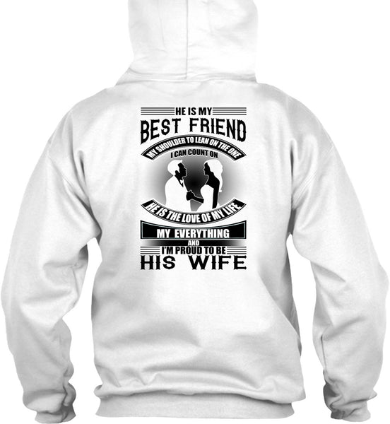 He Is My Best Friend T Shirt, I Love Wife T Shirt