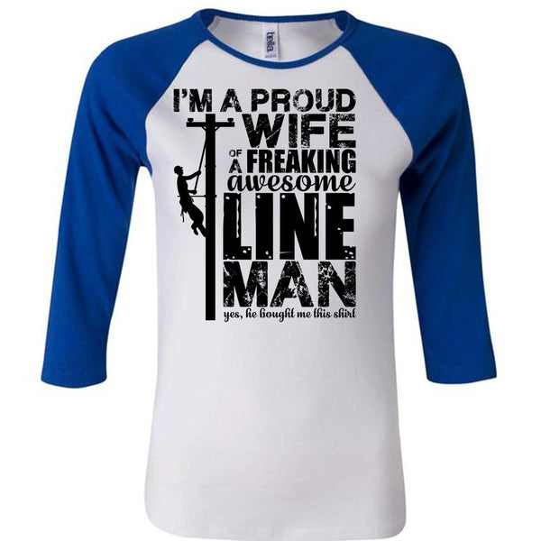 I'm A Proud Wife T Shirt, I Love Lineman T Shirt, Awesome T-Shirts
