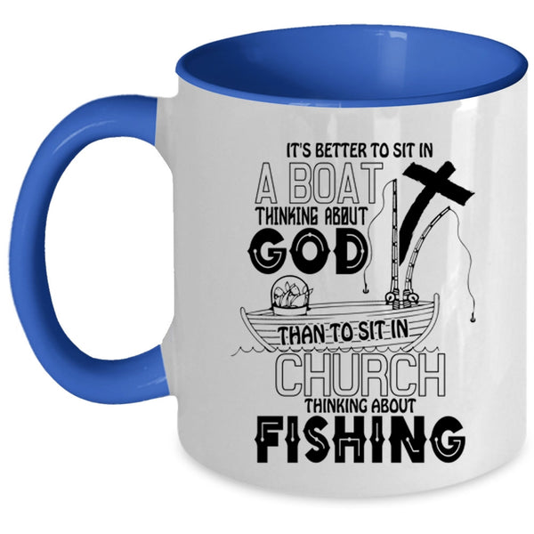 Awesome Fisher Coffee Mug, Sit In Church Thinking About Fishing Accent Mug
