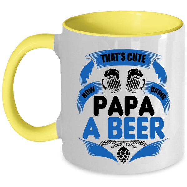 Cool Papa Coffee Mug, That's Cute Now Bring Papa A Beer Accent Mug