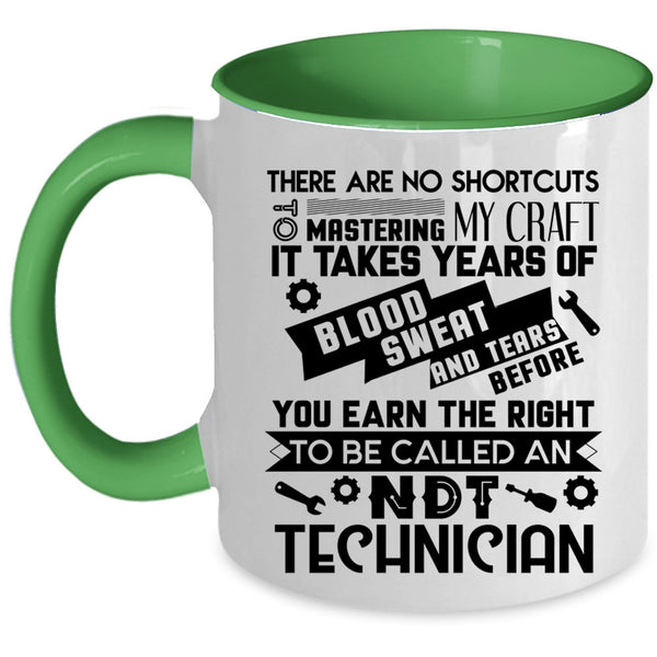 Cool Technicians Coffee Mug, To Be Called An NDT Technician Accent Mug