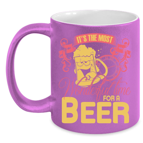 It's The Most Wonderful Time For A Beer Coffee Mug, Cool Beer Drinker Coffee Cup