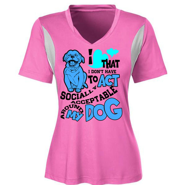 Acceptable Around My Dog T Shirt, I Love My Dog T Shirt, Awesome T-Shirts