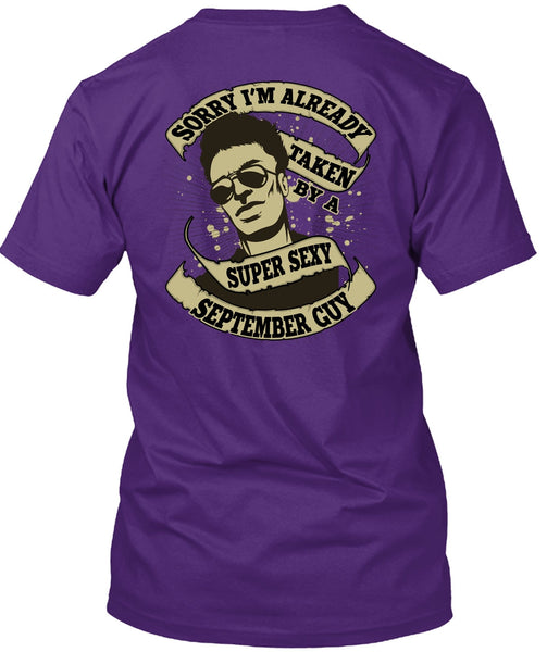 I'm Already Taken By A September Guy T Shirt, Being A Boyfriend T Shirt