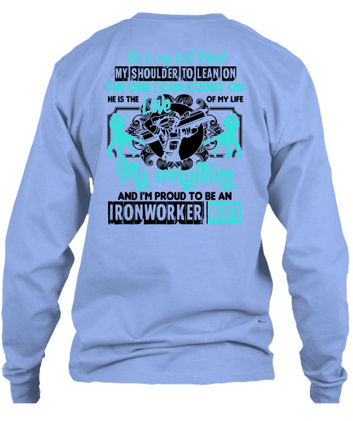I'm Proud To Be An Ironworker Wife T Shirt, Being An Ironworker T Shirt