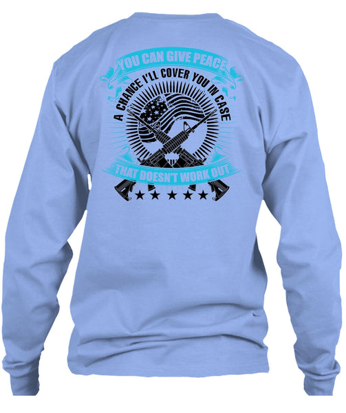 You Can Give Peace T Shirt, I Love Veteran T Shirt