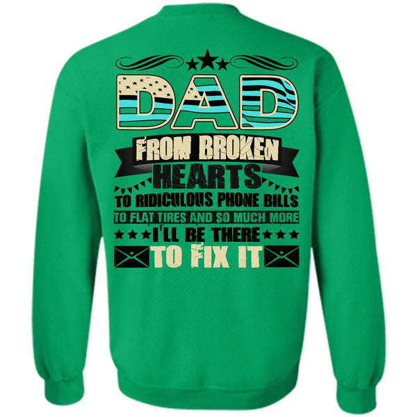 I Love Dad T Shirt, Dad From Broken Hearts Sweatshirt