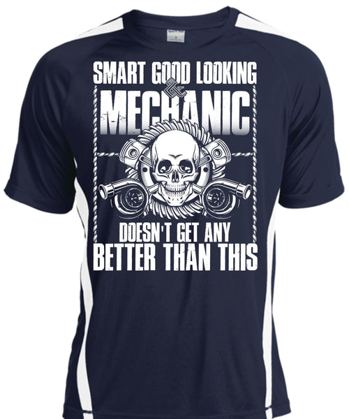 Smart Good Looking Mechanic T Shirt, Being A Mechanic T Shirt, Cool Shirt