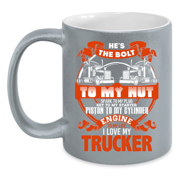 I Love My Trucker Coffee Mug, Cute Gift For Trucker's Wife Coffee Cup