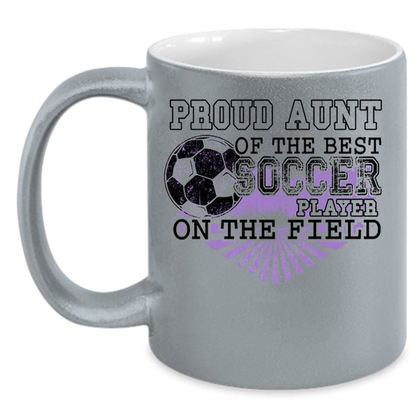 Awesome Aunt Coffee Mug, Proud Aunt Of The Best Soccer Player Accent Mug