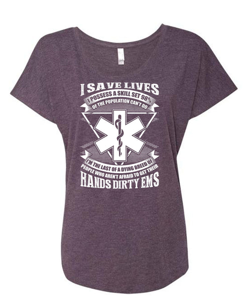 Hands Dirty EMS T Shirt, Being A Doctor T Shirt, Cool Shirt (Ladies' Triblend Dolman Sleeve)