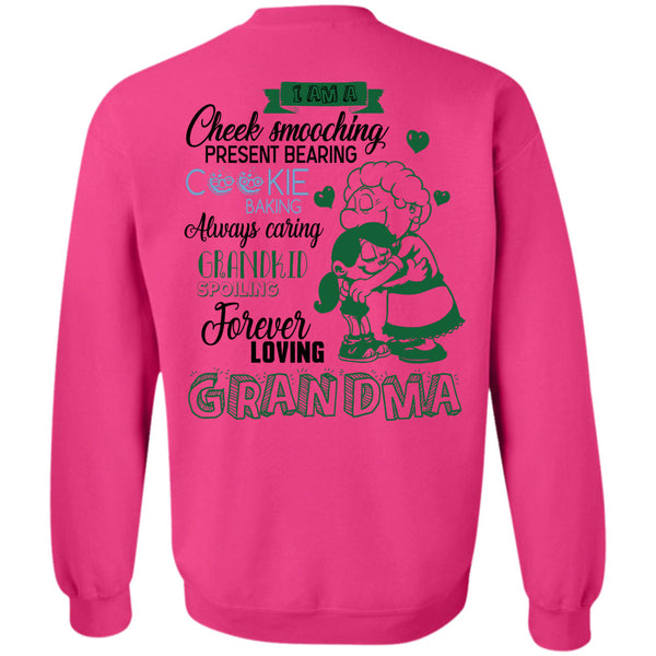 Being A Grandma T Shirt, Spoiling Forever Loving Grandma Sweatshirt
