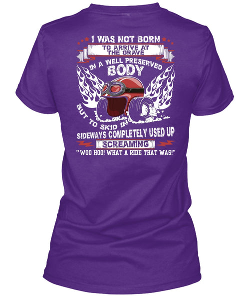 Well Preserved Body T Shirt, Being A Biker T Shirt